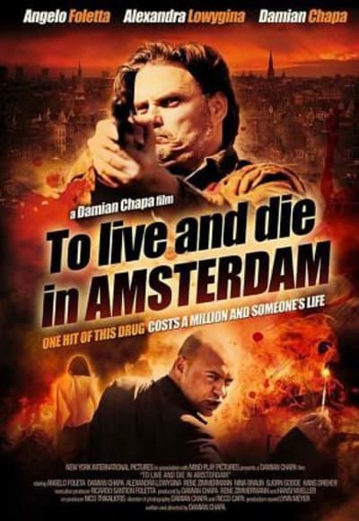 To Live and Die in Amsterdam