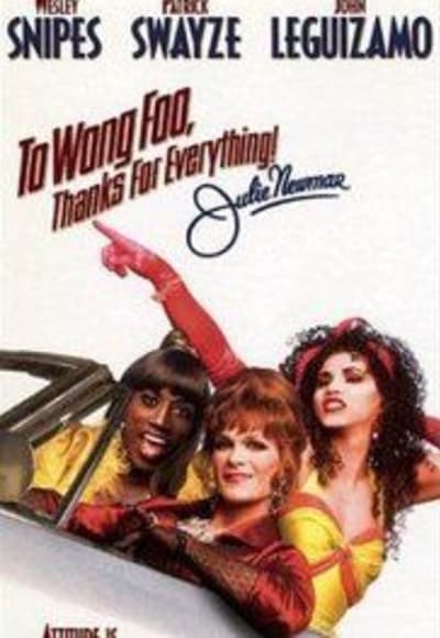 To Wong Foo Thanks for Everything, Julie Newmar