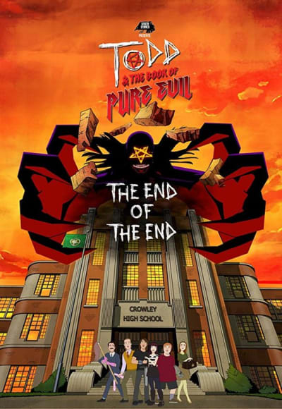 Todd and the Book of Pure Evil: The End of the End