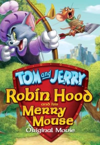 Tom and Jerry Robin Hood and His Merry Mouse