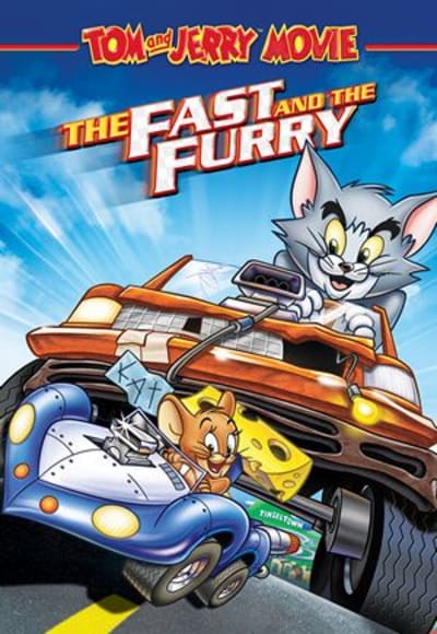 Tom and Jerry The Fast and the Furry