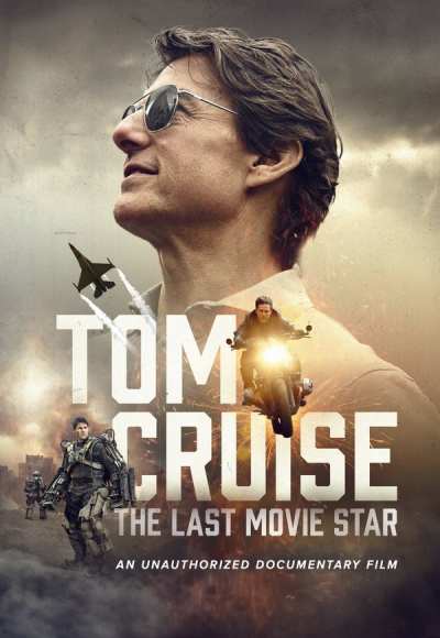 Tom Cruise: The Last Movie Star