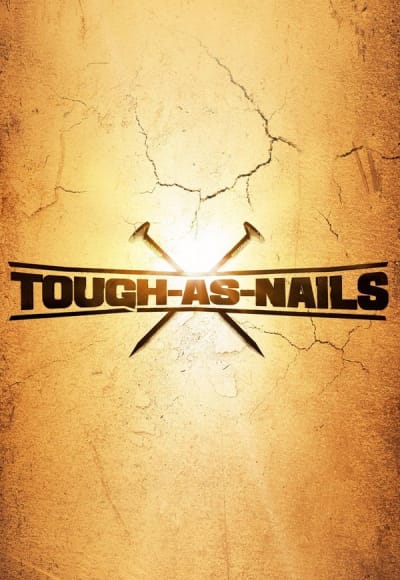 Tough As Nails - Season 3