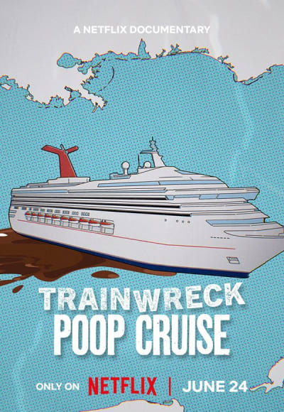 Trainwreck: Poop Cruise
