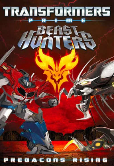 Transformers Prime Beast Hunters: Predacons Rising