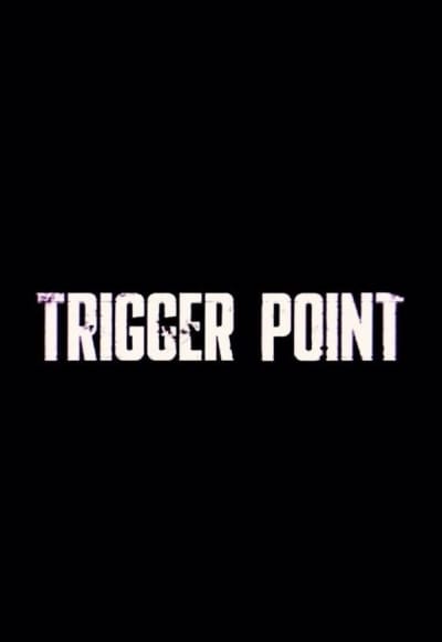 Trigger Point - Season 1