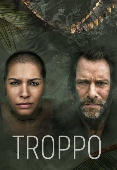 Troppo - Season 1