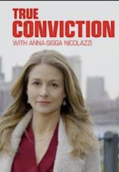 True Conviction - Season 1