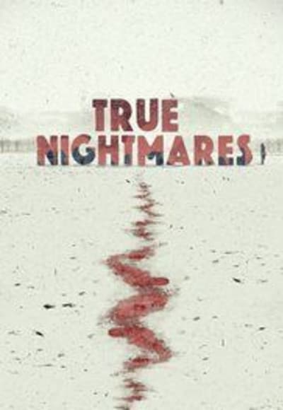 True Nightmares - Season 2