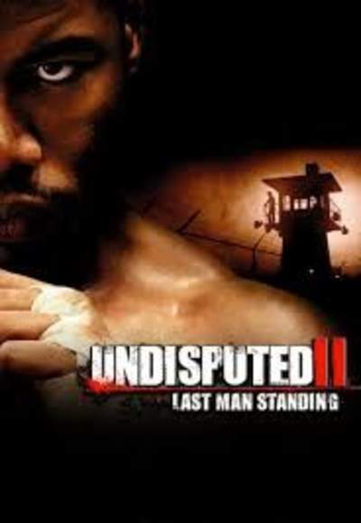 Undisputed 2: Last Man Standing