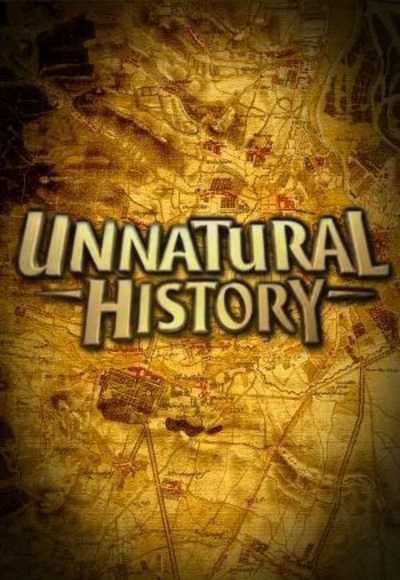 Unnatural History - Season 01