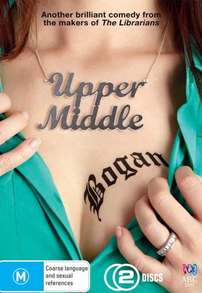 Upper Middle Bogan - Season 3