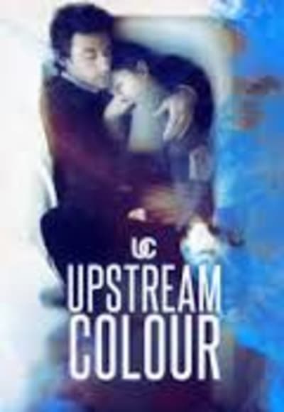 Upstream Color