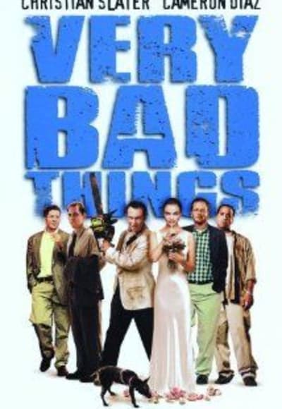 Very Bad Things