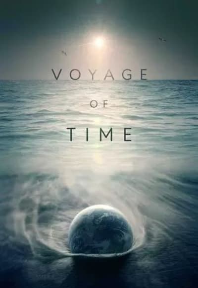 Voyage of Time: Life's Journey