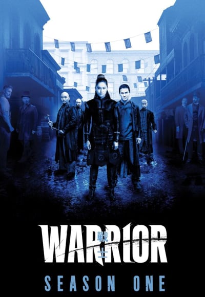 Warrior - Season 1