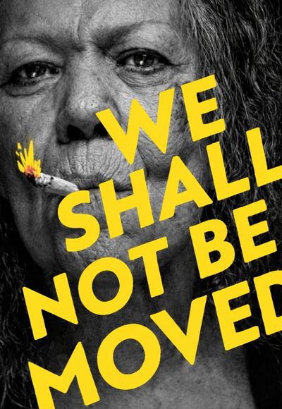 We Shall Not Be Moved