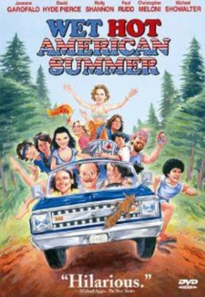 Wet Hot American Summer