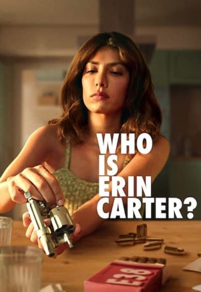 Who Is Erin Carter? - Season 1