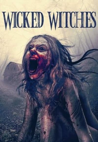 Wicked Witches