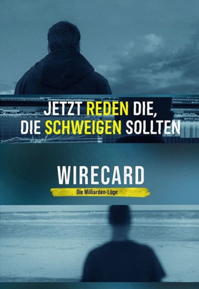 Wirecard: The Billion Euro Lie