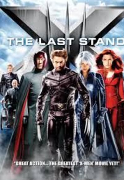 X-men: The Last Stand