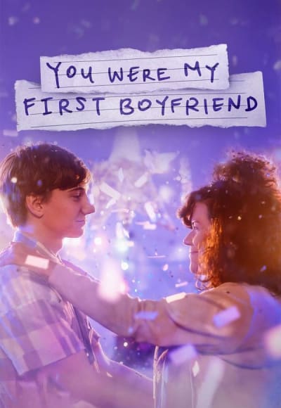 You Were My First Boyfriend