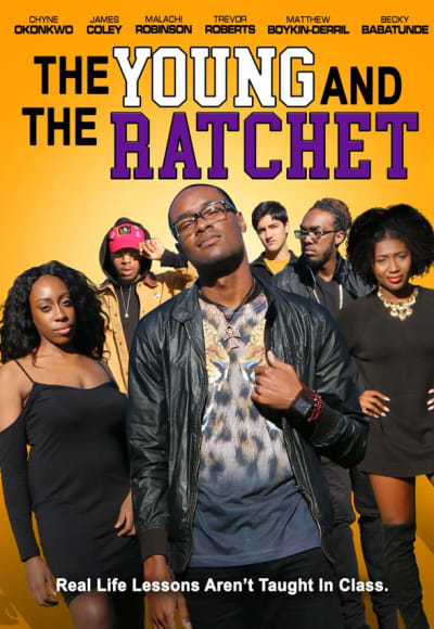 Young and the Ratchet