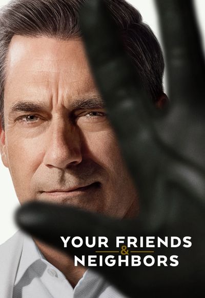 Your Friends & Neighbors - Season 2