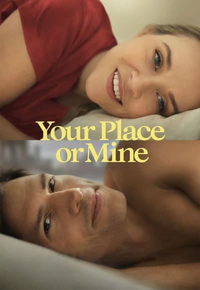 Your Place or Mine